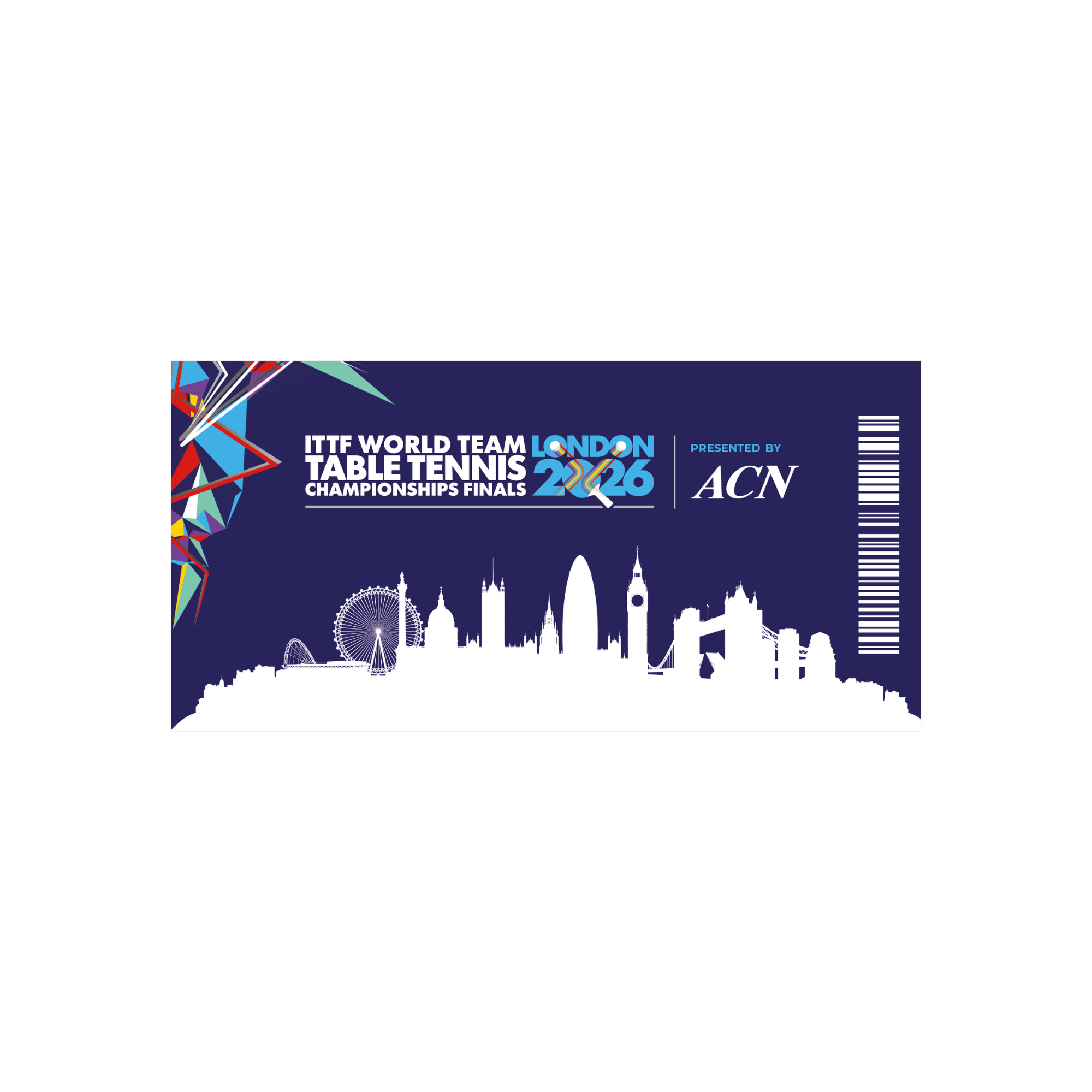 ITTF World Team Table Tennis Championships Finals London 2026 Souvenir Ticket – Official Collectible